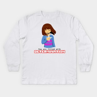 Undertale - Frisk "You Are Filled With Determination" Kids Long Sleeve T-Shirt